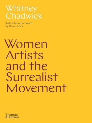 cover image of Women Artists and the Surrealist Movement
